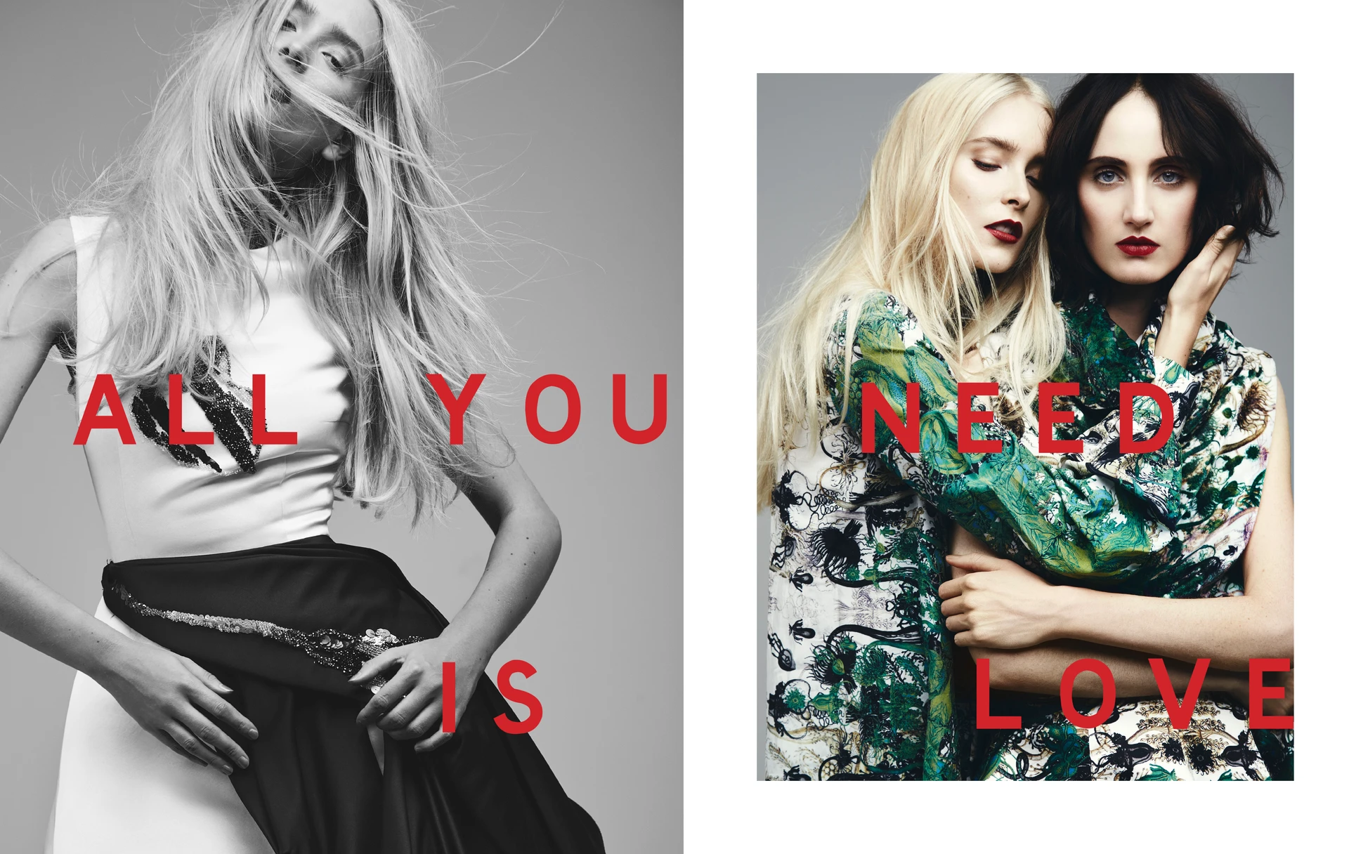 Black and white photo of a woman with long hair in motion and a white top; adjacent image of two women closely posing, one with blonde hair and the other with dark hair, both wearing vibrant patterned outfits. Text overlay: 'ALL YOU NEED IS LOVE'.